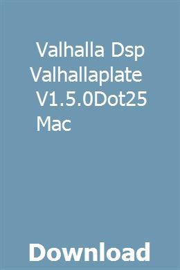 Valhalla DSP ValhallaPlate V1.5.0 Download Free